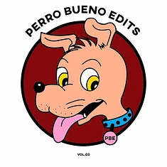 Perro Bueno Edits - Perro Bueno Edits Volume 3 Black Vinyl Edtion