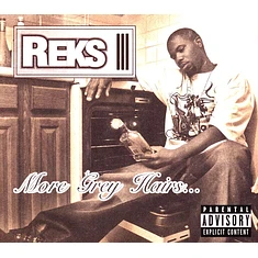 Reks - More Grey Hairs Classic Artwork