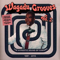 V.A. - Wagadu Grooves Vol.2: The Hypnotic Sound Of Camara 1991-2014