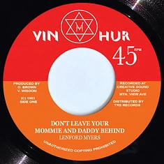 Lenford Myers - Don't Leave Your Mommie & Daddy Behind Black Vinyl Edition