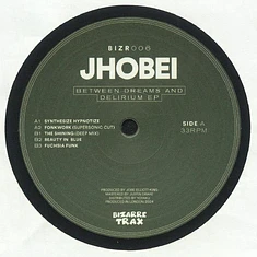Jhobei - Between Dreams & Delirium EP