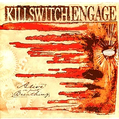 Killswitch Engage - Alive Or Just Breathing