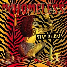 Mc Homeless - Stay Slick
