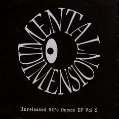 Mental Dimension - Unreleased 90's Demos Volume 2