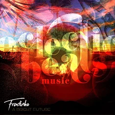 Fradinho - A Bright Future EP
