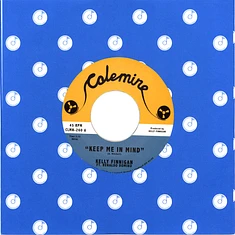 Kelly Finnigan - Keep Me In Mind Let Me Count The Reasons Colored Vinyl Edition