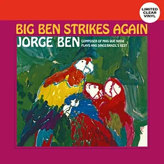 Jorge Ben - Big Ben Strikes Again Clear Vinyl Edtion