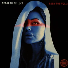 Deborah De Luca - Hard Pop Vol. 2