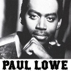 Paul Lowe - Lets Work It Out / Make Things Better
