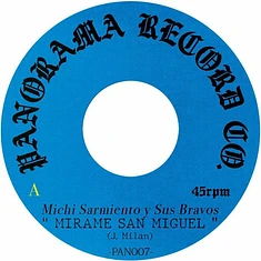Michi Sarmiento Y Sus Bravos / Michi Sarmiento Y Su Combo Bravo - Mirame San Miguel / Cumbia Raja