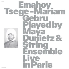 Emahoy Tsege Mariam Gebru - Played By Maya Dunietz & String Ensemble Live In Paris
