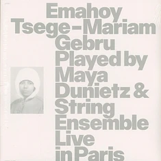 Emahoy Tsege Mariam Gebru - Played By Maya Dunietz & String Ensemble Live In Paris