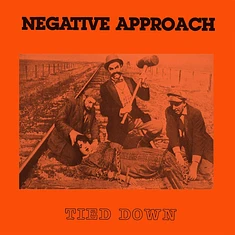 Negative Approach - Tied Down Orange Vinyl Edition