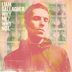 Liam Gallagher (Oasis) - Why Me? Why Not.Deluxe Edition