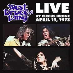 Bruce & Laing West - Live At Circus Krone Frankfurt Germany April 13 73 Colored Vinyl Edition