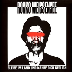 Rokko Weissensee - Bleibe Im Land Und Nähre Dich Redlich