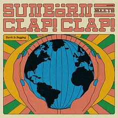 Sunbörn & Clap! Clap! - Earth Is Begging