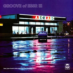 V.A. - Groove Of ESSR III: Soul, Jazz-Funk & Easy Listening From Estonia