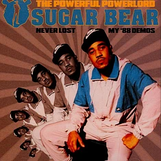 Sugar Bear - Never Lost: My '88 Demos