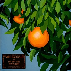 Tyler Ballgame - For The First Time Again Orange Vinyl Edition