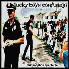 Lucky Boys Confusion - Soapbox Spectacle