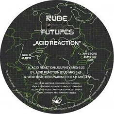 Rude Futures - Acid Reaction