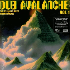 The 18th Parallel Meets Roberto Sánchez - Dub Avalanche Volume 1