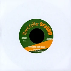 Thunderballs / Revolutionaires - White Bird Come Down