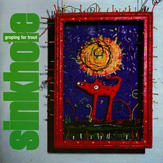 Sinkhole - Groping For Trout