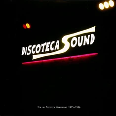 V.A. - Discoteca Sound - Italian Discoteca Underground 1975-1986