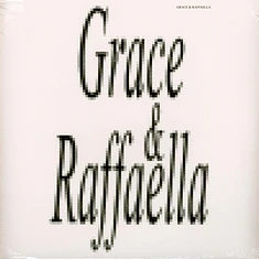 Grace & Raffaella - Grace & Raffaella