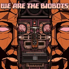DJ Eprom - We Are The Biobots