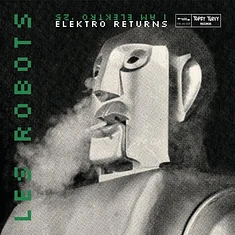 Les Robots - Elektro Returns