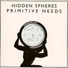 Hidden Spheres - Primitive Needs