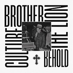 Brother Culture - Behold The Lion