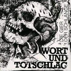 Wort Und Totschlag - Die Gier Der Schlange