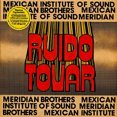 Meridian Brothers / Mexican Institute Of Sound - Ruido Tovar