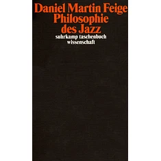 Daniel Martin Feige - Philosophie Des Jazz