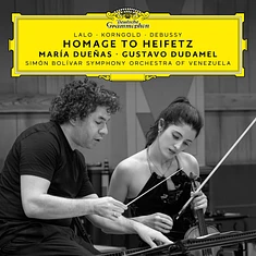 Maria Duenas / Gustavo Dudamel - Homage To Heifetz