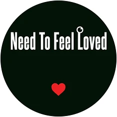 The Unknown Artist - Need To Feel Love / I Need Your Loving Black Vinyl Edition