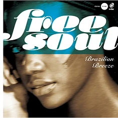 V.A. - Free Soul Brazilian Breeze For Pvine