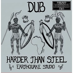 Earthquake Studio - Dub Harder Than Steel