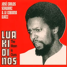 José Carlos Schwarz & Le Cobiana Djazz - Lua Ki Di Nos