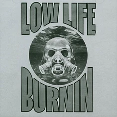 Low Life - Burnin