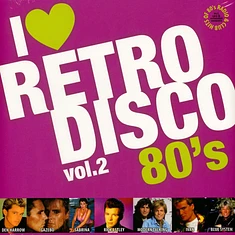V.A. - I Love Retro Disco 80's Volume 2