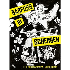 Jonas Engelmann - Barfuß In Scherben. Ein Deutschpunk-Songcomic
