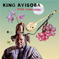 King Ayisoba - Pure Confusion