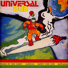 King Tubby, Scientist, Bunny Tom Tom, Barnabas - Universal Dub