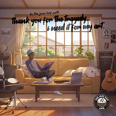 V.A. - Thank You For The Tragedy, I Need It For My Art.