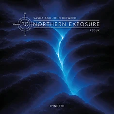 Sasha & John Digweed - Northern Exposure Redux South